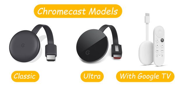 chromecast models