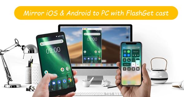 cast phone to pc via flashget cast