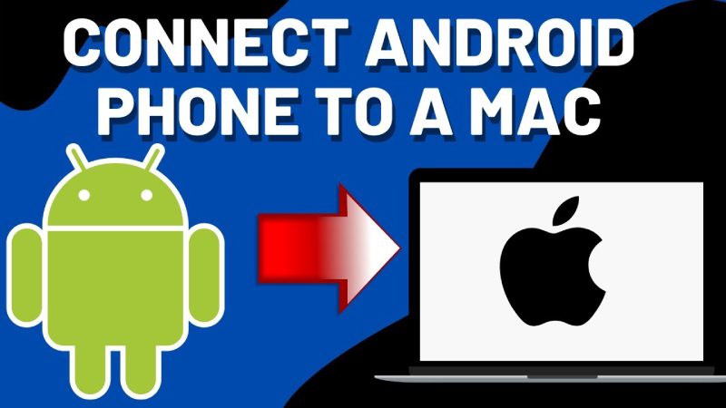 Android connect to Macbook
