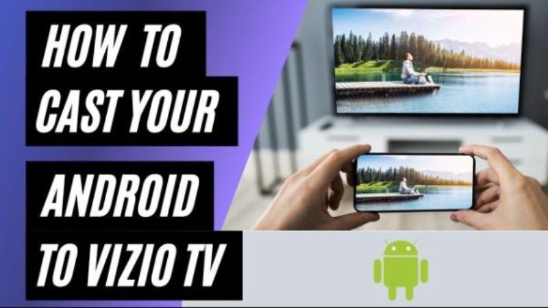cast to Vizio TV from Android